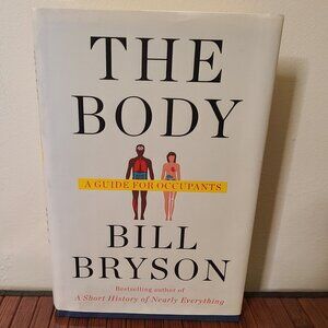 The Body Bill Bryson Hardcover 2019 HC/DJ